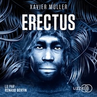 Xavier Müller - Erectus Tome 1 : .