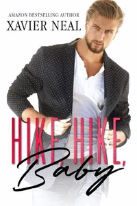 Hike, Hike, Baby: An Opposites Attract Romantic Comedy