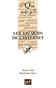 Xavier Niel et Dominique Roux - Les 100 mots de l'Internet.
