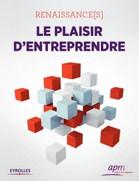 Renaissance(s), le plaisir d'entreprendre