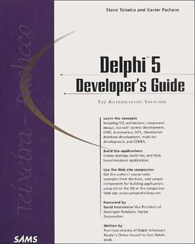Xavier Pacheco et Steve Teixeira - Delphi 5 Developer'S Guide. With Cd-Rom.