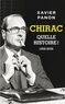 Xavier Panon - Chirac, quelle histoire !.
