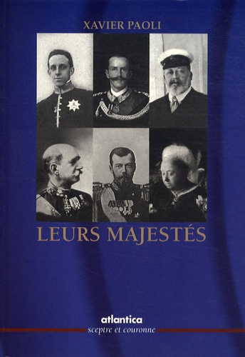 Xavier Paoli - Leurs Majestés.