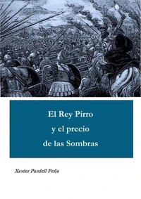 El Rey Pirro y el precio de las Sombras