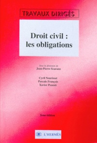 Xavier Pesenti et Jean-Pierre Scarano - Droit Civil : Les Obligations. Deuxieme Edition.