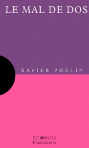 Xavier Phelip - Le mal de dos.