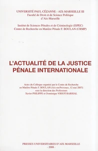 L'actualité de la justice pénale internationale