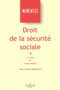 Xavier Prétot et Jean-Jacques Dupeyroux - Droit de la sécurité sociale.