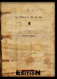 Xavier Régent - La théorie du slide.