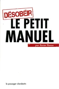 Désobéir, le petit manuel