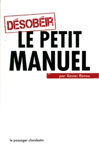 Désobéir, le petit manuel