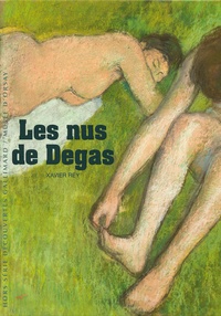 Xavier Rey - Les nus de Degas.