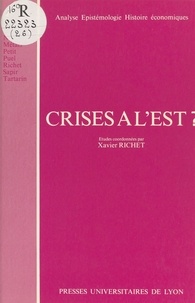 Xavier Richet - Crises à l'Est ?.