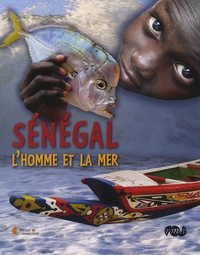 Xavier Van der Stappen - Sénégal, l'homme et la mer.