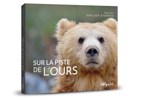 Xavier Van der Stappen - Sur la piste de l'ours.