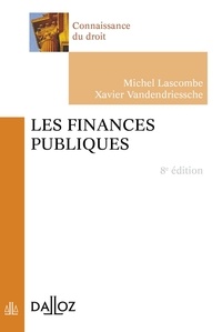 Xavier Vandendriessche et Michel Lascombe - Les finances publiques.