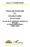 Xavier Vandromme - Vieillir immigré et célibataire en foyer - Le cas de la résidence sociale du Bourget en Seine Saint-Denis, 1990-1992.