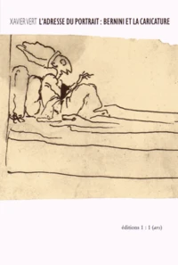 L'adresse du portrait : Bernini et la caricature