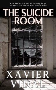  Xavier Vidal - The Suicide Room - THE BICYCLE CHRONICLES, #1.