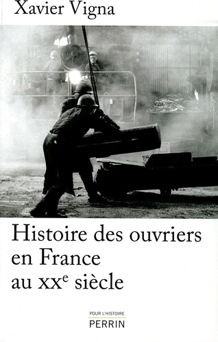 Histoires des ouvriers en France au XXe siècle