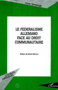 Le fédéralisme allemand face au droit communautaire