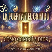 La puerta y el camino: como conocí a Dios