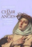 Xavier Yvanoff - La Chair Des Anges. Les Phenomenes Corporels Du Mysticisme.