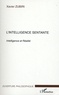 Xavier Zubiri - L'intelligence sentante - Intelligence et réalité.