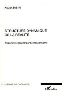 Xavier Zubiri - Structure dynamique de la réalité.