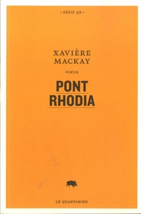 Xavière Mackay - Pont Rhodia.