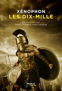 Les Dix-Mille ou l'Anabase