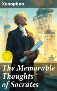 The Memorable Thoughts of Socrates