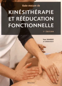 Vade-mecum de kinésithérapie et rééducation fonctionnelle