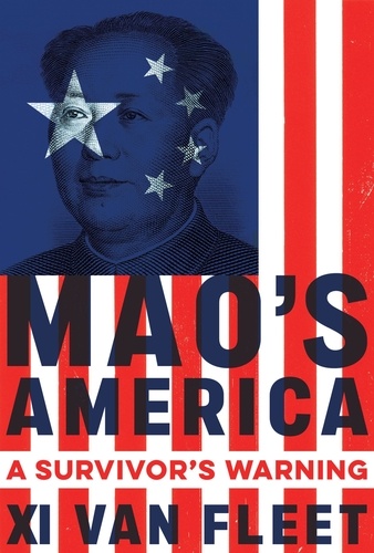 Mao's America. A Survivor's Warning