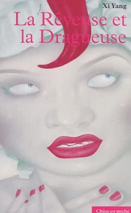 La Reveuse Et La Dragueuse