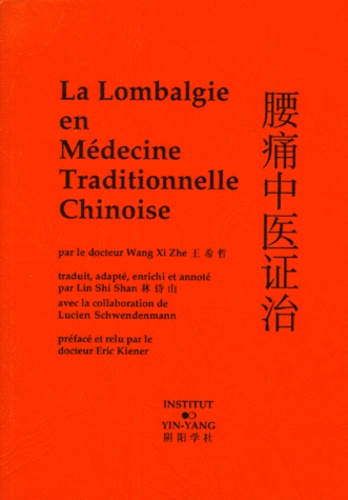 Xi-Zhe Wang - La lombalgie en médecine traditionnelle chinoise.
