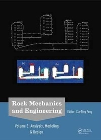 Xia-Ting Feng - Rock Mechanics and Engineering Volume 3.