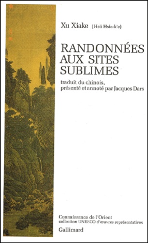 Xiake Xu - Randonnees Aux Sites Sublimes.
