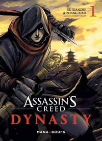 Xianzhe Xu - Assassin's Creed Dynasty Tome 1 : .