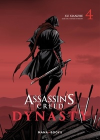 Xianzhe Xu - Assassin's Creed Dynasty Tome 4 : .