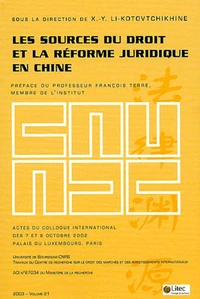 Les sources du droit de la réforme juridique en Chine : Sources of law and legal reform in China