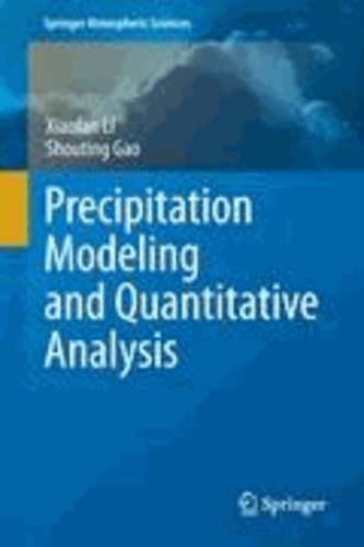 Xiaofan Li et Shouting Gao - Precipitation Modeling and Quantitative Analysis.