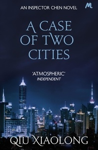 Xiaolong Qiu - A Case of Two Cities.