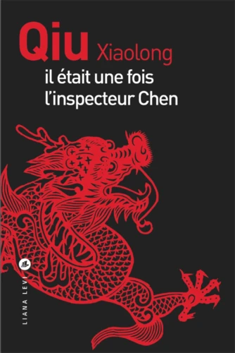 couverture de : Il &eacute;tait une fois l'inspecteur Chen