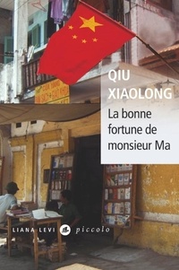 Xiaolong Qiu - La bonne fortune de Monsieur Ma.