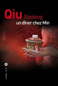 Xiaolong Qiu - Un dîner chez Min.