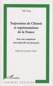 Trajectoires de Chinois et représentations de la France