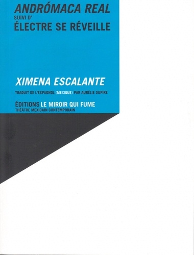 Ximena Escalante - Andromaca real suivi d'Electre se réveille.