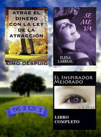 Atrae el dinero con la ley de la atracción + Se me va + El Inspirador Mejorado. De 3 en 3