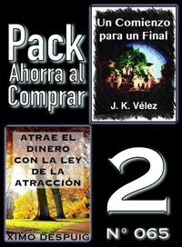 Pack Ahorra al Comprar 2 (Nº 065): Atrae el dinero con la ley de la atracción &amp; Un Comienzo para un Final